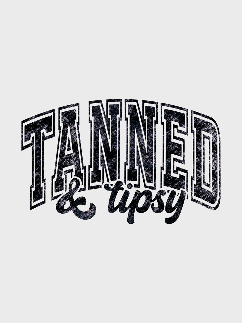 #1 "Tanned and Tipsy"