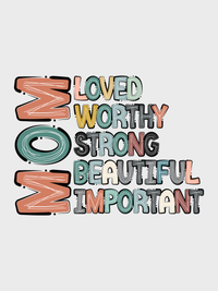 #13 "LOVED MOM" T-Shirt