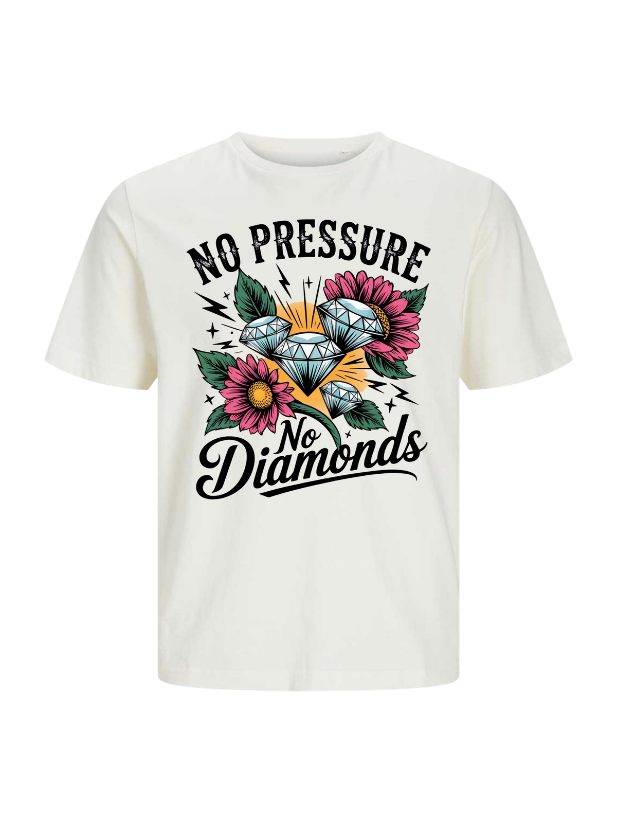 #1 "No Pressure No Diamonds"