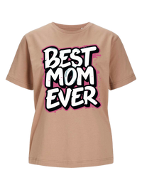 #15 "BEST MOM EVER" T-Shirt