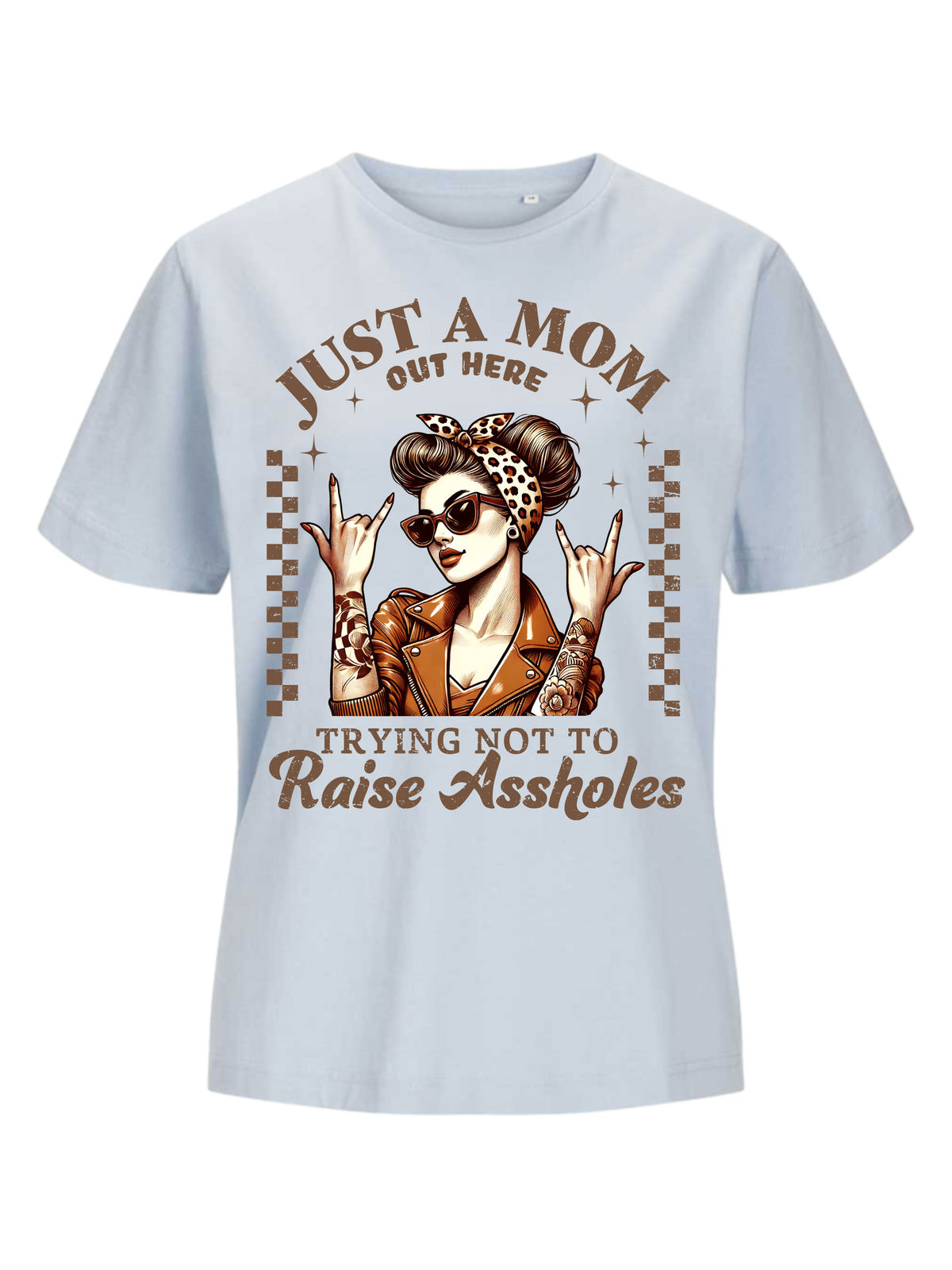 #18 "JUST A MOM" T-Shirt