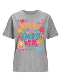 #26 "MOTHERHOOD IS KINGDOM WORK" T-Shirt