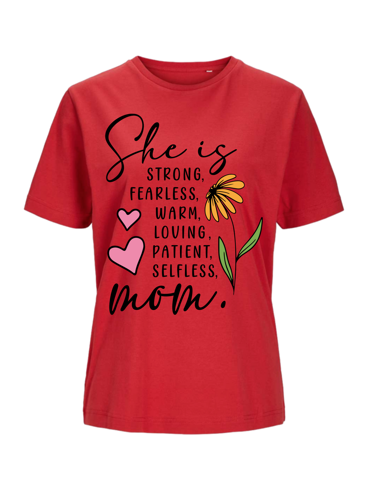 #1 "SHE IS MOM" T-Shirt