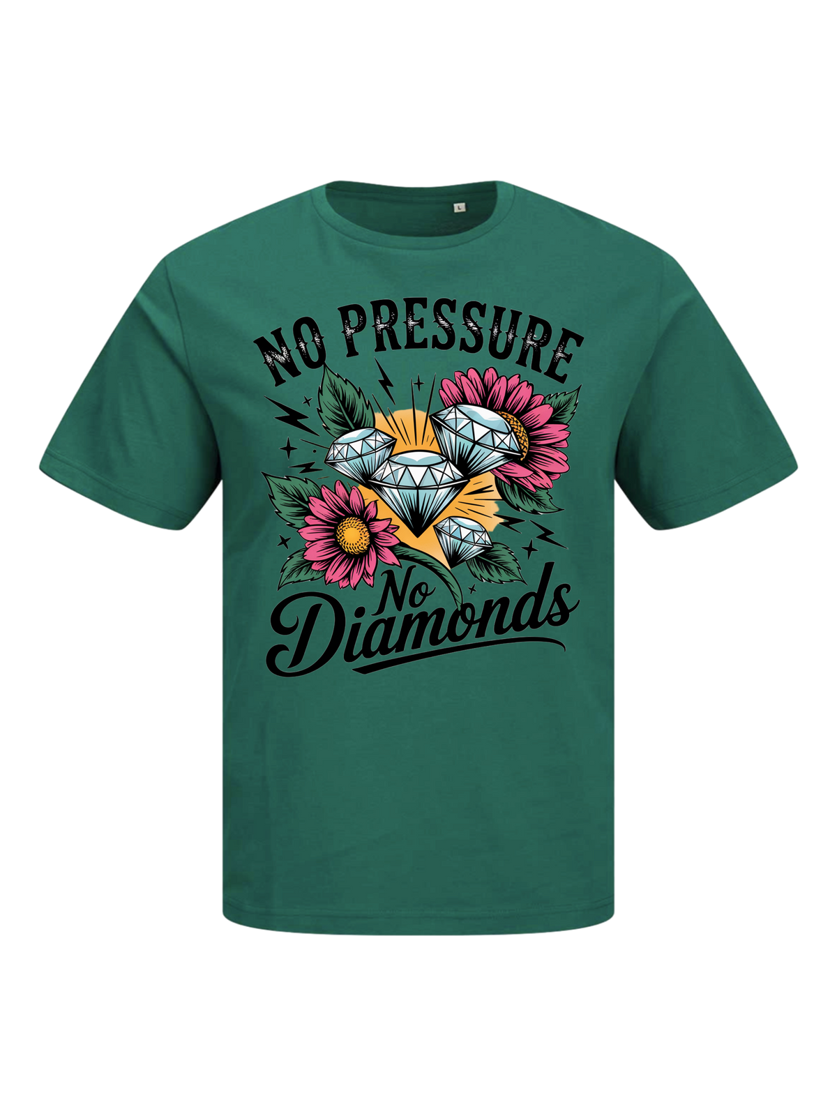 #1 "No Pressure No Diamonds"