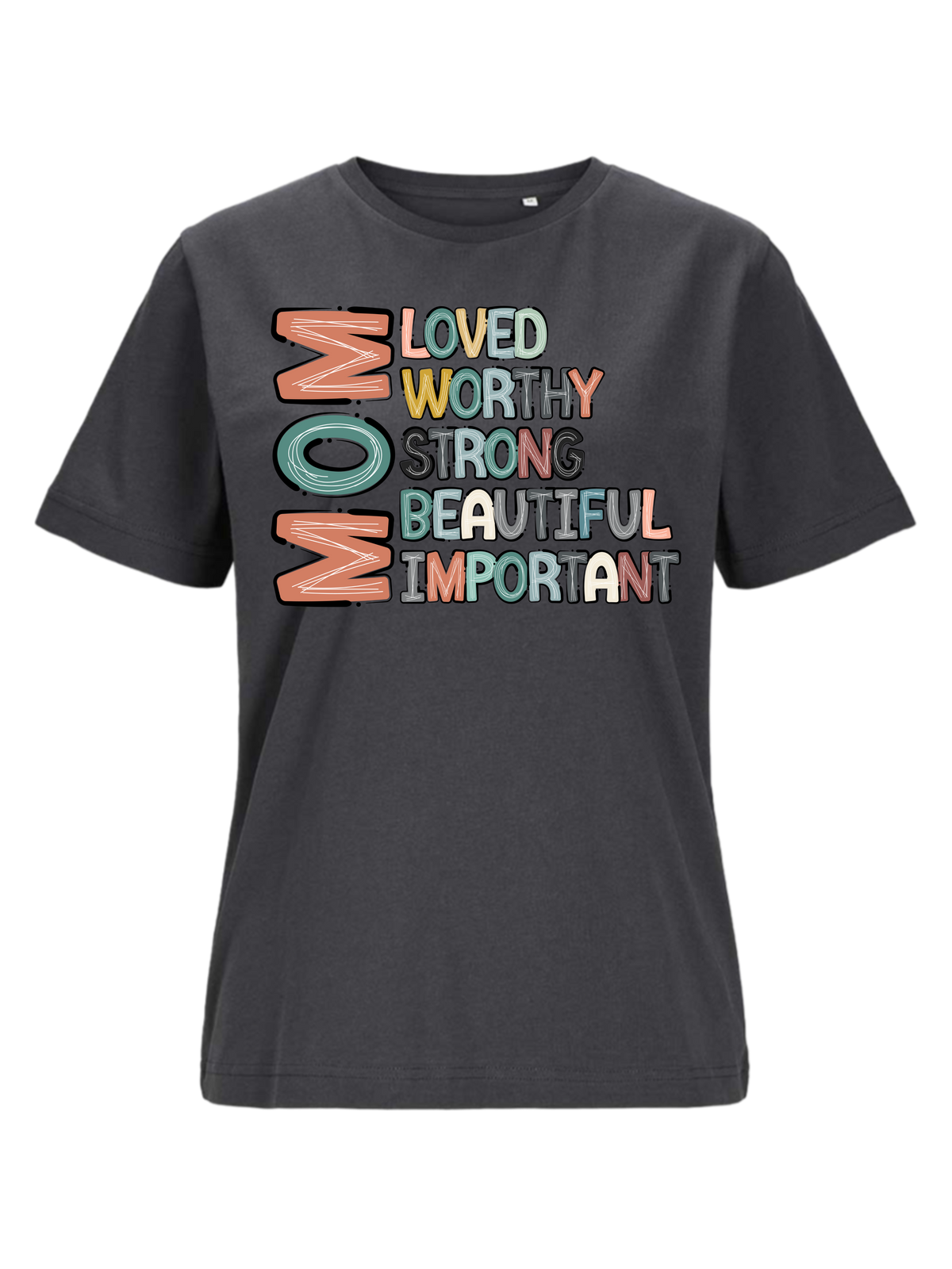 #13 "LOVED MOM" T-Shirt