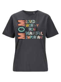 #13 "LOVED MOM" T-Shirt
