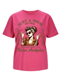 #18 "JUST A MOM" T-Shirt