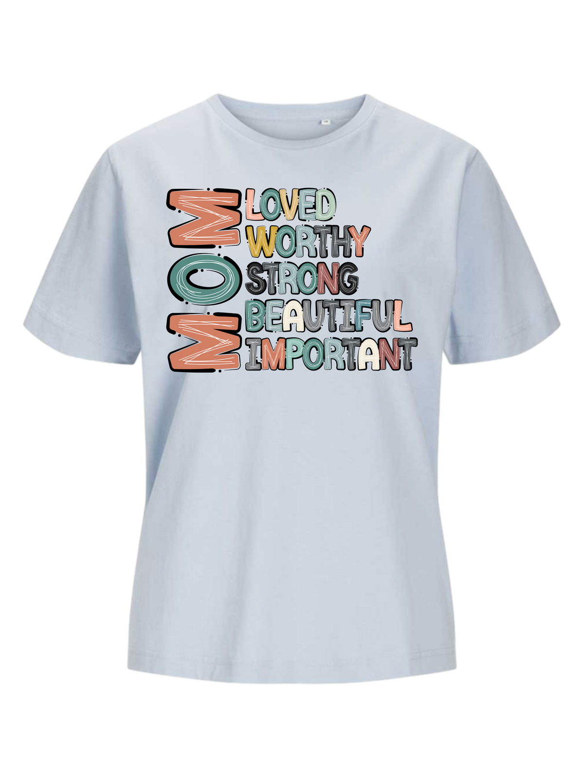 #13 "LOVED MOM" T-Shirt