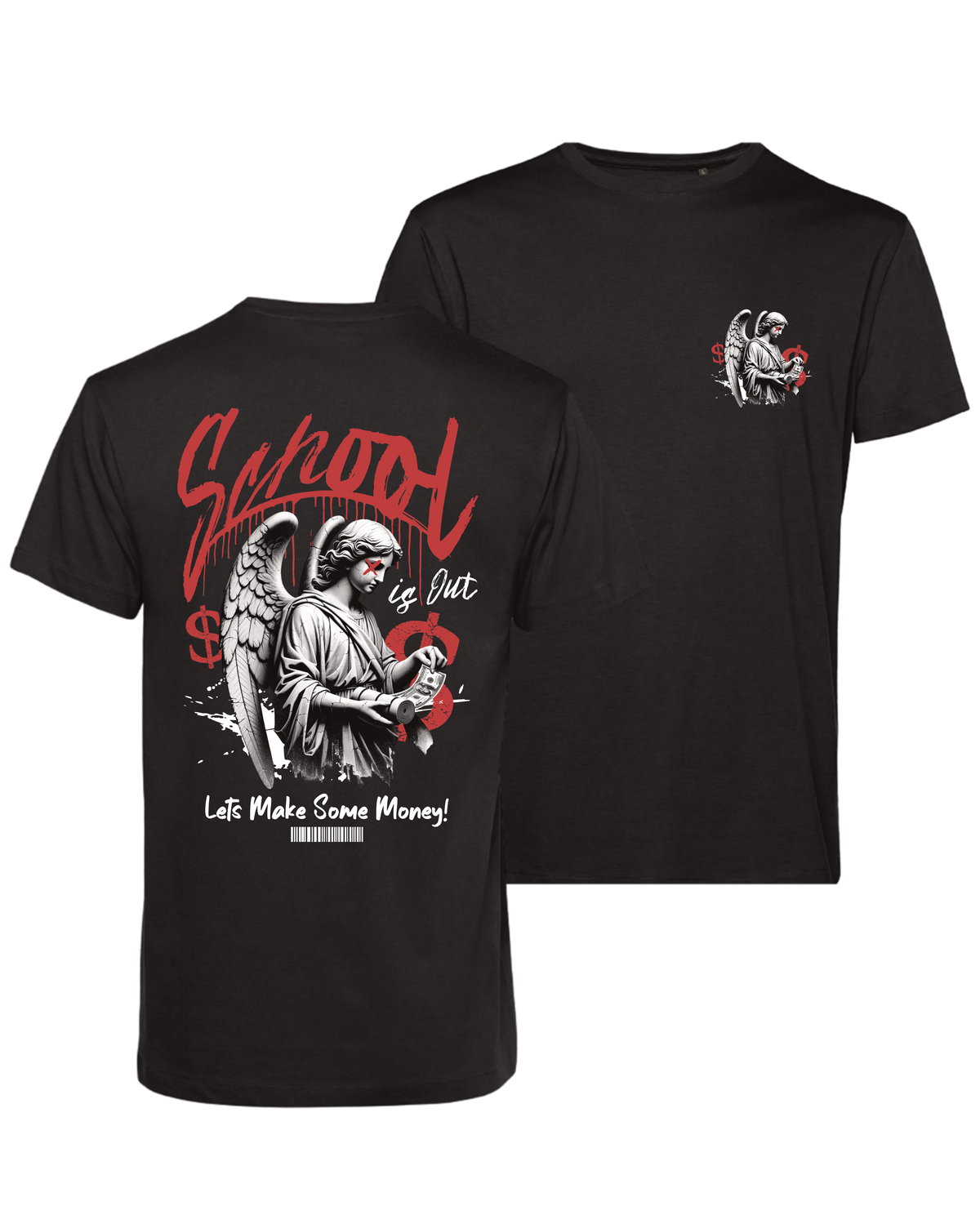 #18 "LETS MAKE SOME MONEY" - BASIC Shirt -