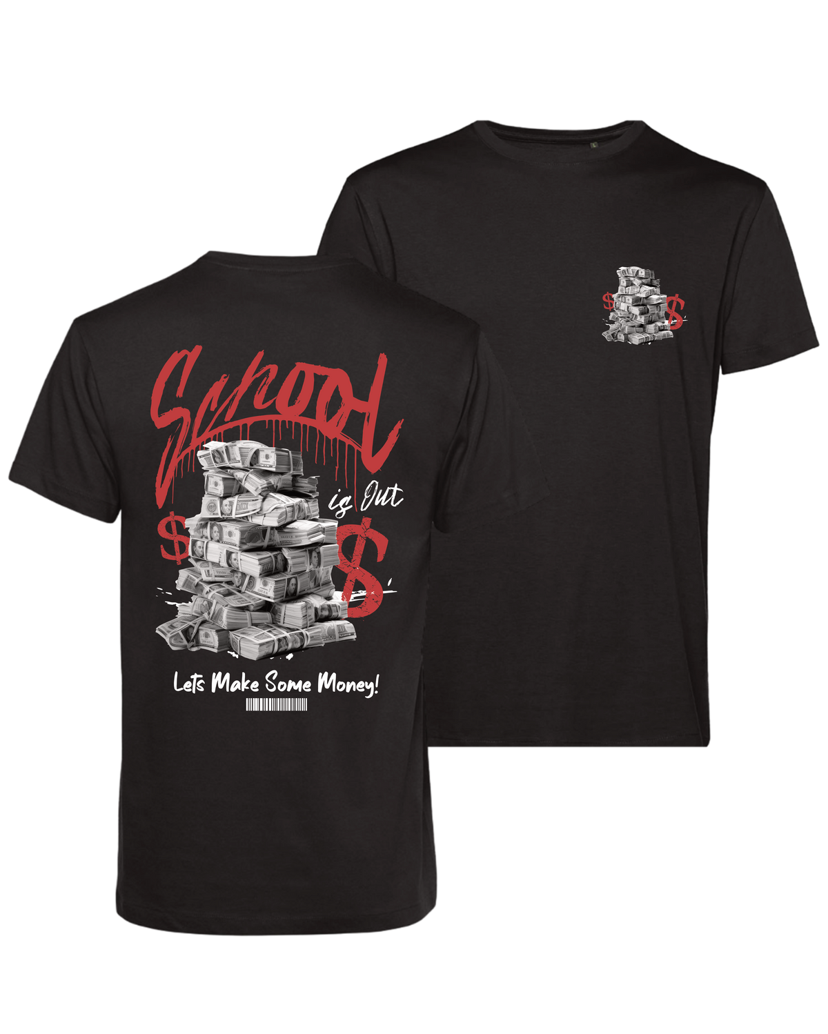 #19 " MAKE SOME MONEY 2.0" - BASIC Shirt -