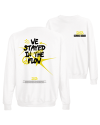 #10 "WE STAYED IN THE FLOW" - BASIC Sweat - ID002
