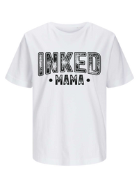 #19 "INKED MAMA" T-Shirt