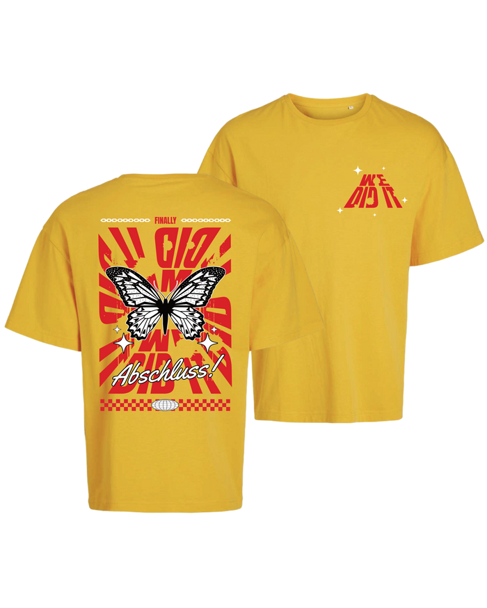 #23 "FINALLY WE DID IT" - OVERSIZE Shirt -