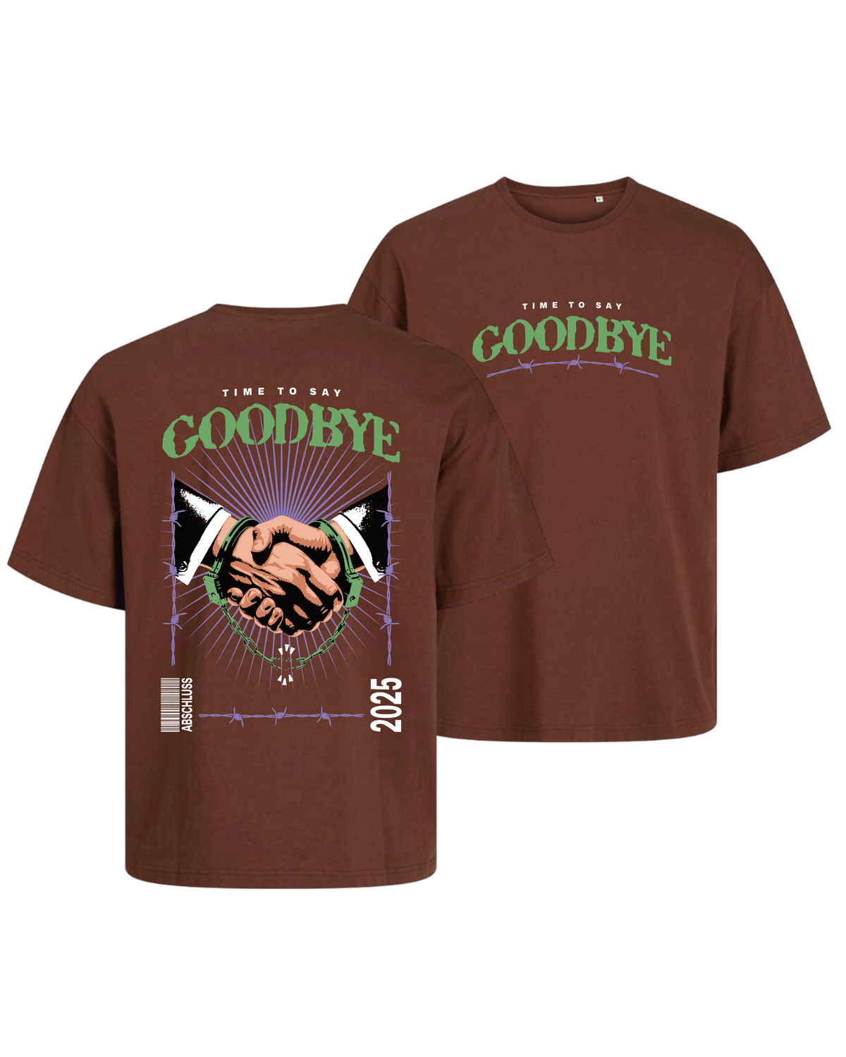 #26 "TIME TO SAY GOODBYE" - OVERSIZE Shirt -