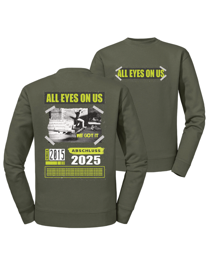 #21 "ALL EYES ON US" - PREMIUM Sweat - R-262M-0