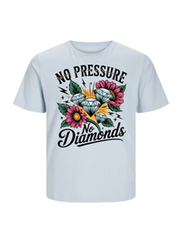 #1 "No Pressure No Diamonds"