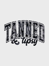 #1 "Tanned and Tipsy"