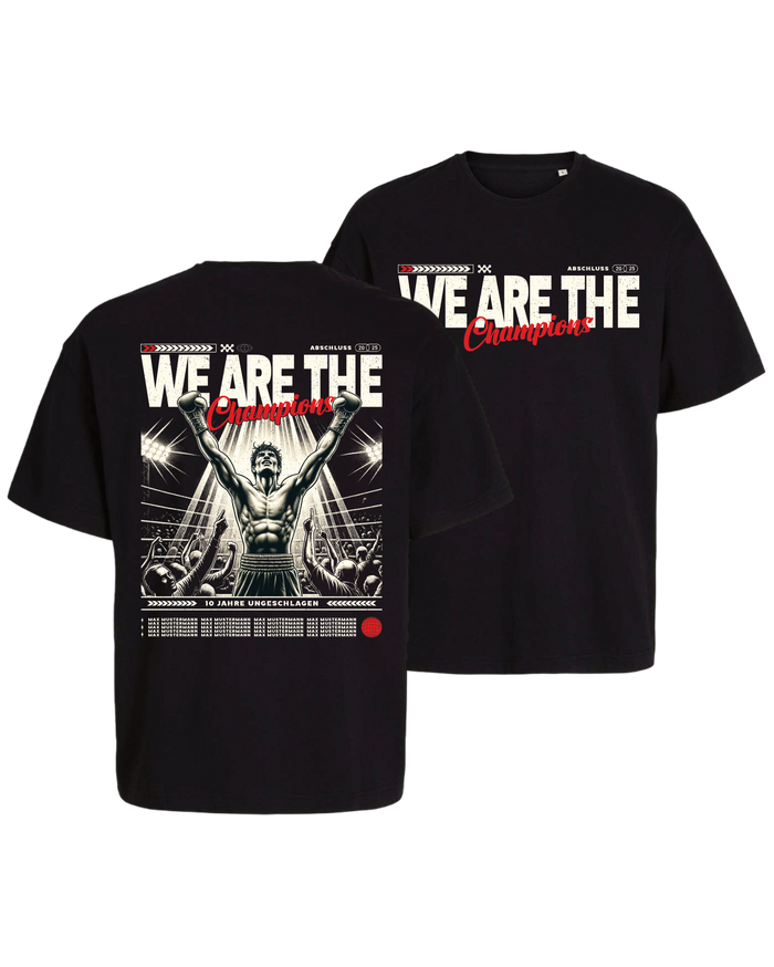 #1 "WE ARE THE CHAMPIONS" - OVERSIZE Shirt -