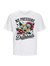 #1 "No Pressure No Diamonds"