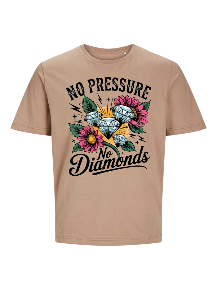 #1 "No Pressure No Diamonds"