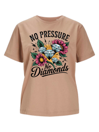 #1 "No Pressure No Diamonds"