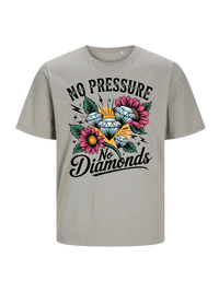 #1 "No Pressure No Diamonds"