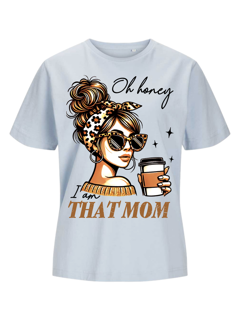 #12 "I'AM THAT MOM" T-Shirt