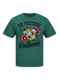 #1 "No Pressure No Diamonds"