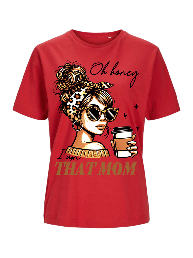 #12 "I'AM THAT MOM" T-Shirt