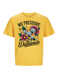 #1 "No Pressure No Diamonds"