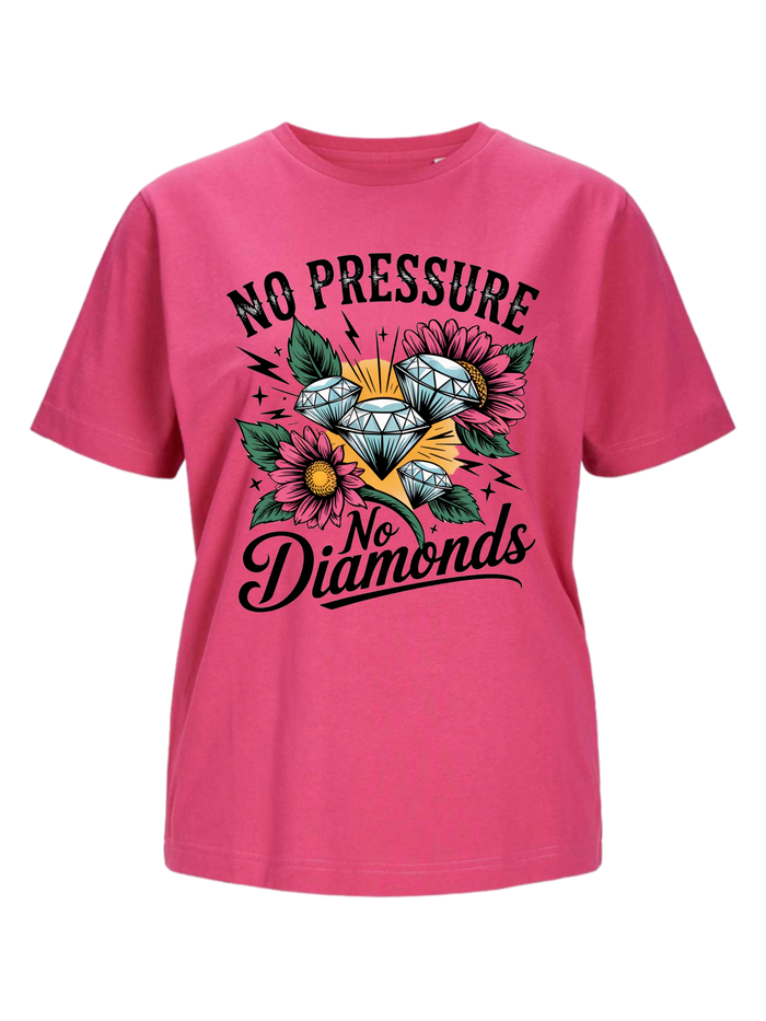 #1 "No Pressure No Diamonds"