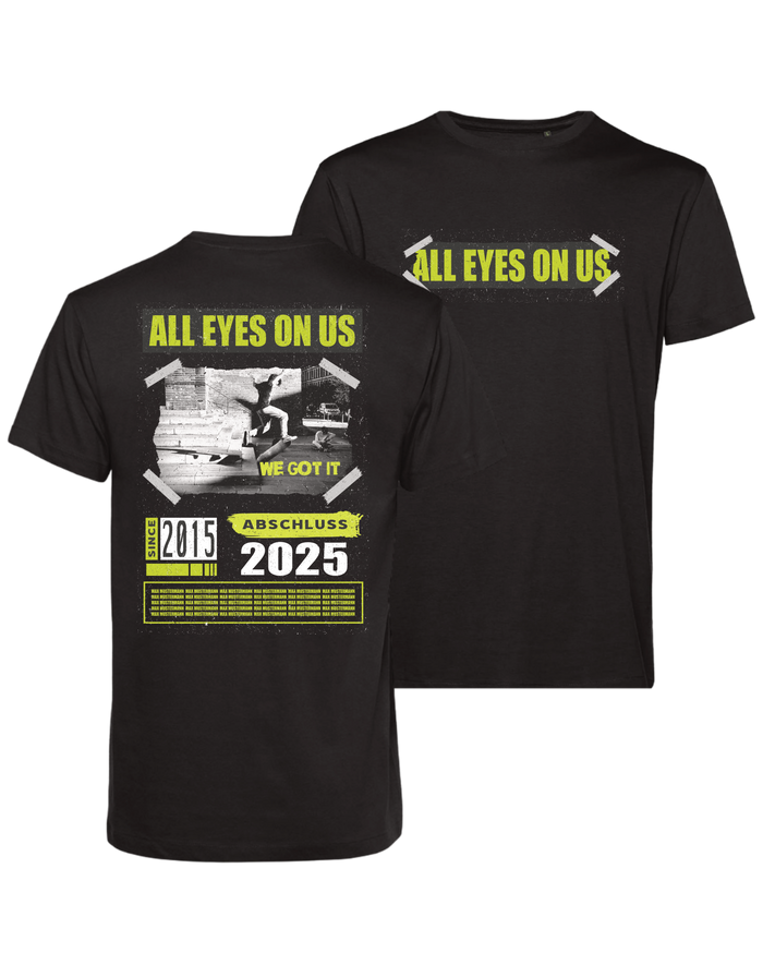 #21 "ALL EYES ON US" - BASIC Shirt -
