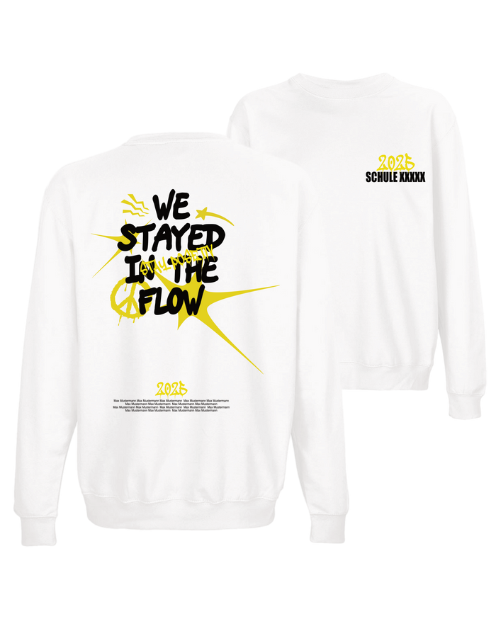 #10 "WE STAYED IN THE FLOW" - BASIC Sweat - ID002