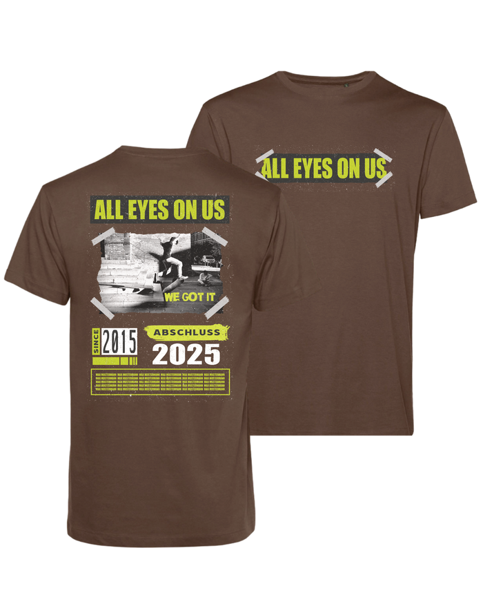 #21 "ALL EYES ON US" - BIO Shirt -