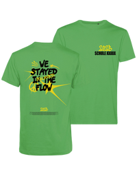 #10 "WE STAYED IN THE FLOW" - BIO Shirt -