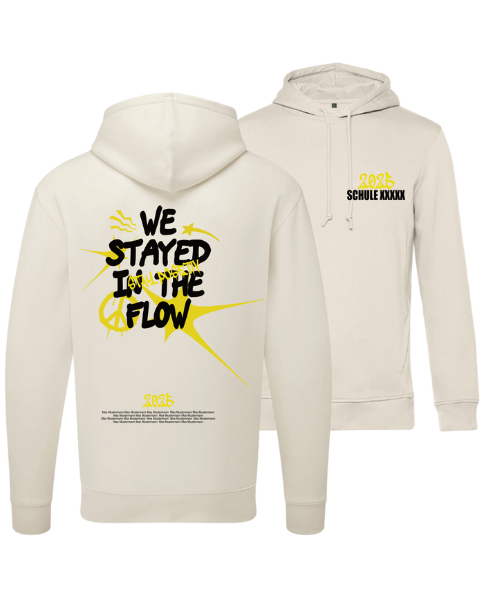#10 "WE STAYED IN THE FLOW" - BIO Hoodie - WU33B
