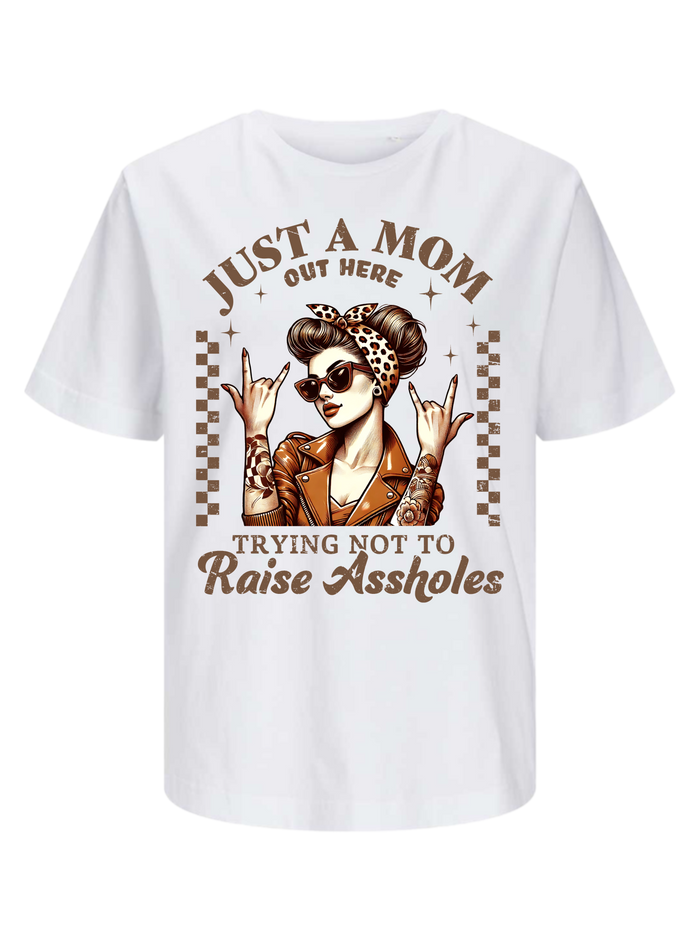 #18 "JUST A MOM" T-Shirt