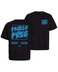 #33 "FINALLY FREE" - OVERSIZE Shirt -