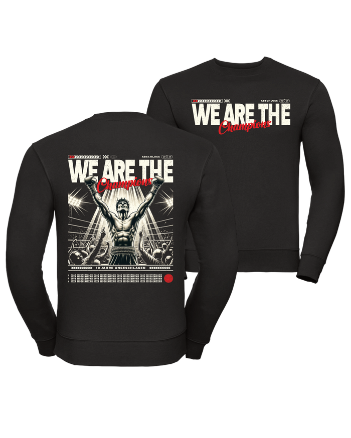 #1 "WE ARE THE CHAMPIONS"- PREMIUM Sweat - R-262M-0