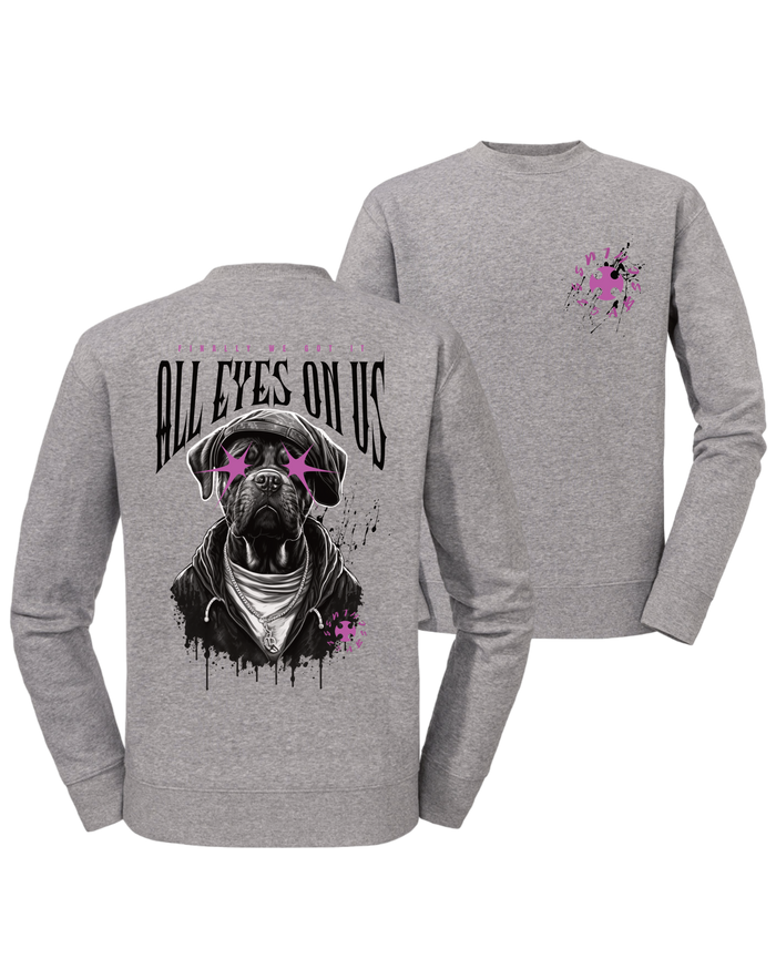 #24 "DOG EYES ON US" - PREMIUM Sweat - R-262M-0