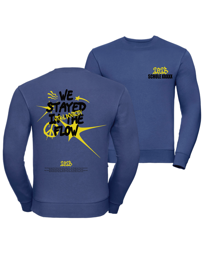 #10 "WE STAYED IN THE FLOW" - PREMIUM Sweat - R-262M-0