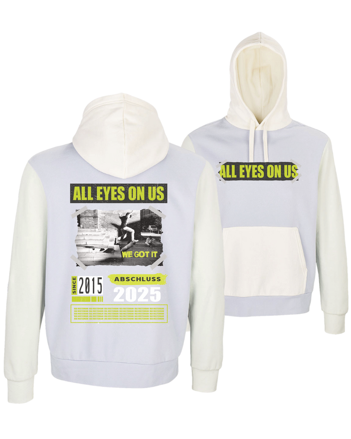 #21 "ALL EYES ON US" - EXTRAVAGANT Hoodie -