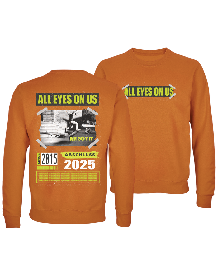 #21 "ALL EYES ON US" - BASIC Sweat -  03814