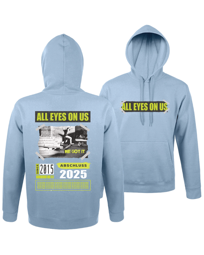 #21 "ALL EYES ON US" - BASIC Hoodie -  47101